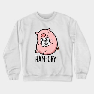 Ham-gry Cute Pig Pun Crewneck Sweatshirt